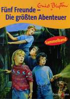 F&uuml;nf Freunde - Die gr&ouml;&szlig;ten Abenteuer