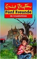 F&uuml;nf Freunde im Gruselschloss