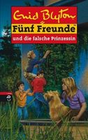 F�nf Freunde und die falsche Prinzessin