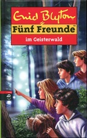 F�nf Freunde im Geisterwald