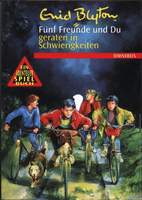 F&uuml;nf Freunde und Du geraten in Schwierigkeiten