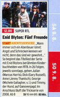 Zeitungsausschnitt TV DIGITAL: Super RTL - Blyton: F�nf Freunde - Abenteuerserie: 'Wann immer sich ein Abenteuer lohnt: Angst und Schrecken kennen wir nicht, denn das sind wir gewohnt...' So beginnt das Titellied der Serie mit Enid Blytons ber�hmten Kinderbuchhelden von 1978. In 26 Folgen, jeweils sonntags, gehen Julian (Marcus Harris), Dick (Gary Russell), Anne (Jenny Thanisch), George (Michele Gallagher, v.l.) und Timmy, der Hund, auf Ganovenjagd. Im Anschlu� l�uft die Trickserie von 2008. Ab 8