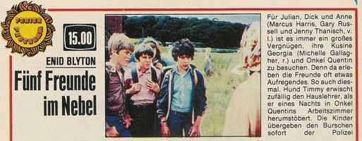 Zeitungsausschnitt: F�nf Freunde im Nebel: F�r Julian, Dick und Anne (Marcus Harris, Gary Russell und Jenny Thanisch v.l.) ist es immer ein gro�es Vergn�gen, ihre Kusine Georgia (Michelle Gallagher, r.) und Onkel Quentin zu besuchen. Denn da erleben die Freunde oft etwas Aufregendes. So auch diesmal. Hund Timmy erwischt zuf�llig den Hauslehrer, als er eines Nachts in Onkel Quentins Arbeitszimmer herumst�bert. Die Kinder �bergeben den Burschen sofort der Polizei.